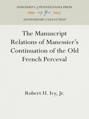 cover image of The Manuscript Relations of Manessier's Continuation of the Old French Perceval